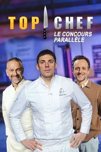 Top chef : Le Concours parallèle afişi