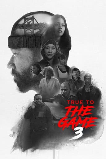 True to the Game 3 afişi