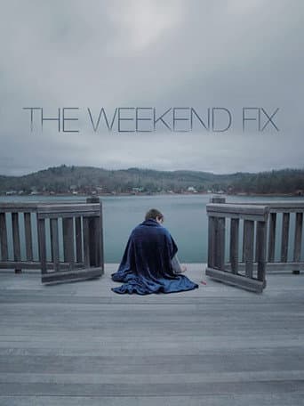 The Weekend Fix afişi