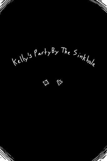Kelly's Party by the Sinkhole afişi