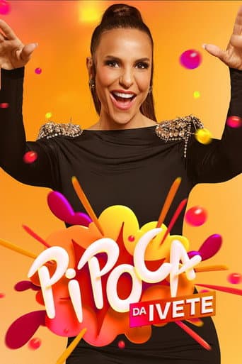 Pipoca da Ivete afişi