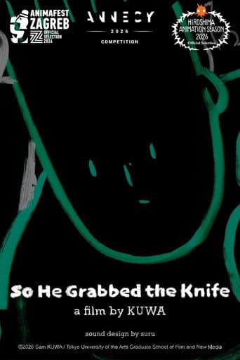 So He Grabbed The Knife afişi