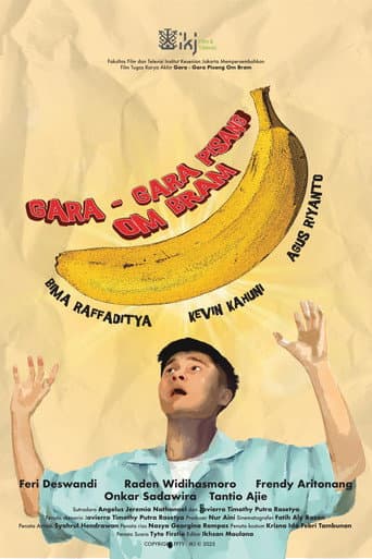 Gara-Gara Pisang Om Bram! afişi