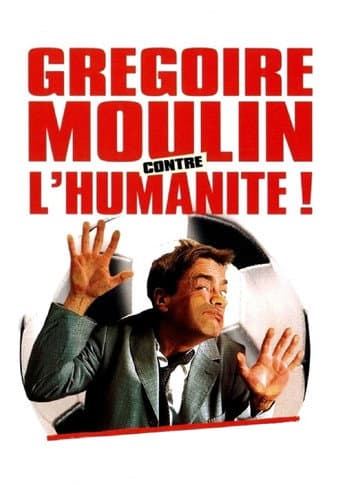 Grégoire Moulin contre l'humanité afişi