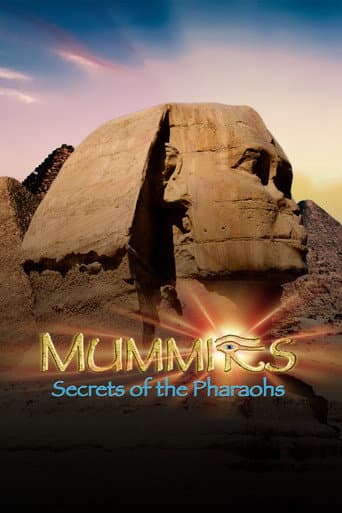 Mummies: Secrets of the Pharaohs afişi