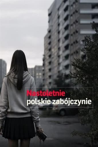 Nastoletnie polskie zabójczynie afişi