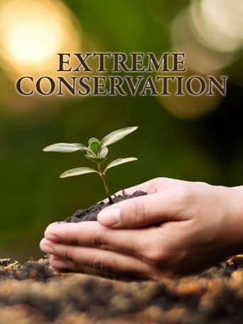 Extreme Conservation afişi