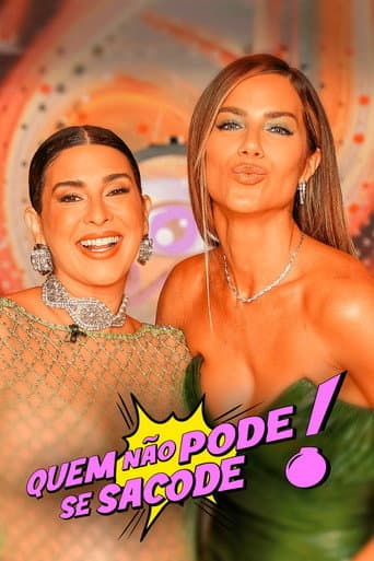 Quem Não Pode Se Sacode afişi