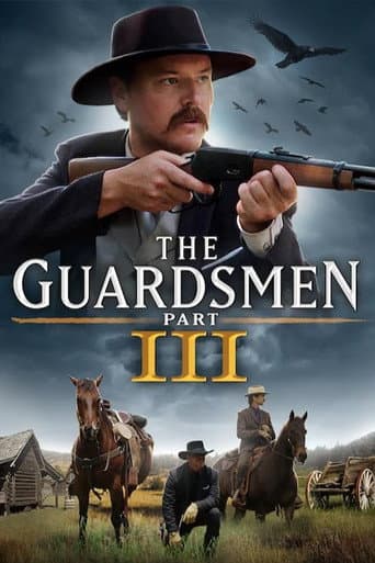 The Guardsmen: Part 3 afişi