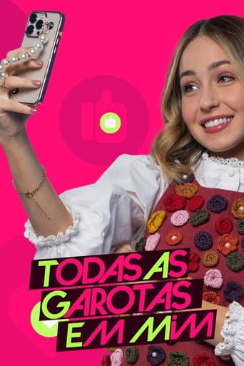 Todas as Garotas em Mim afişi