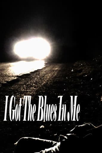 I Got The Blues In Me afişi