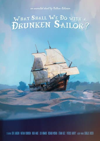 What Shall We Do with a Drunken Sailor? afişi