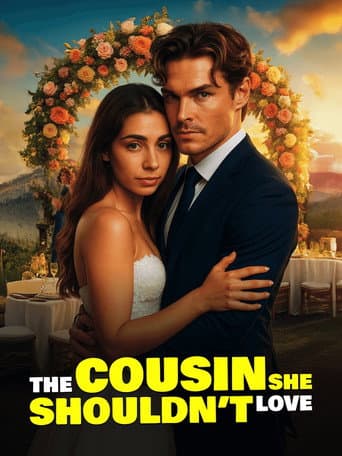 The Cousin She Shouldn't Love afişi