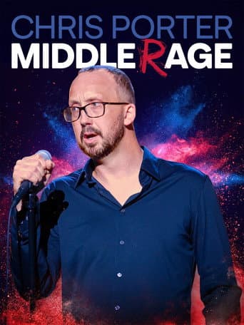 Chris Porter: Middle Rage afişi