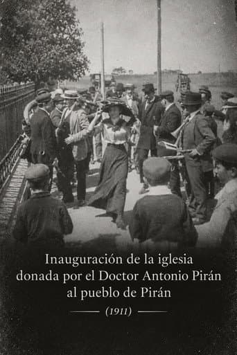 Inauguración de la iglesia donada por el Doctor Antonio Pirán al pueblo de Pirán - Marzo 5 de 1911 afişi