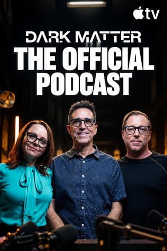 Dark Matter: The Official Podcast afişi