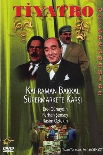 Kahraman Bakkal Süpermarkete Karşı afişi