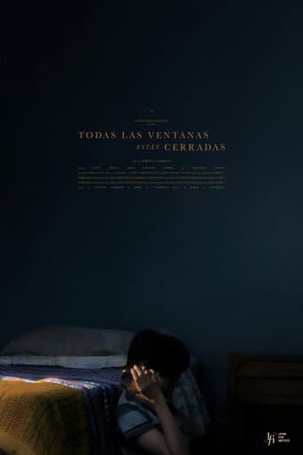 Todas Las Ventanas Están Cerradas afişi