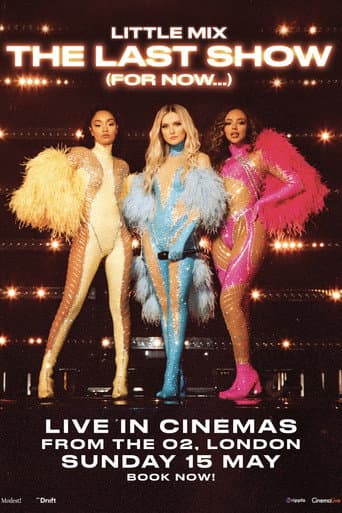 Little Mix: The Last Show (For Now...) afişi
