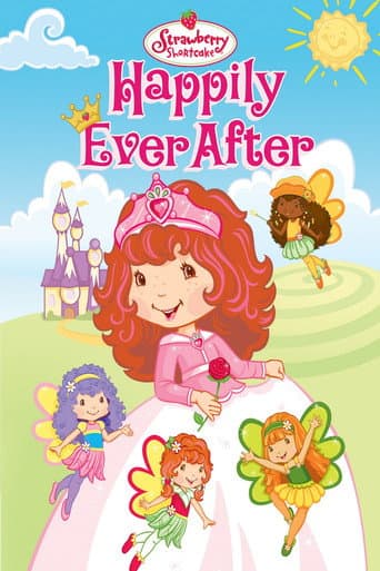 Strawberry Shortcake Happily Ever After afişi
