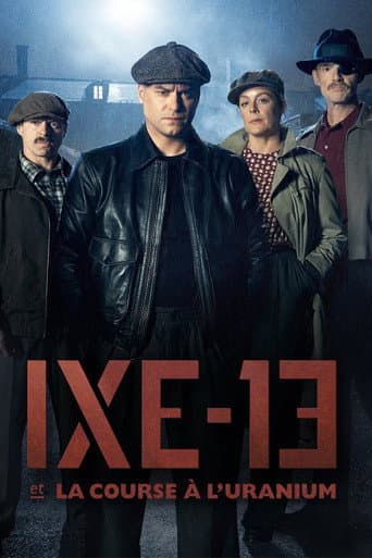 IXE-13 et la course à l'uranium afişi