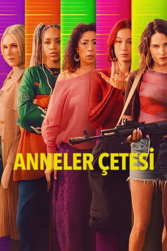 Anneler Çetesi afişi