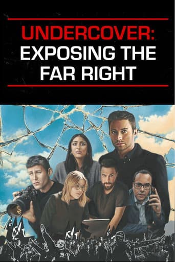 Undercover: Exposing the Far Right afişi