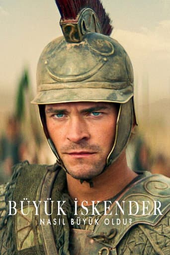 Büyük İskender Nasıl Büyük Oldu? afişi