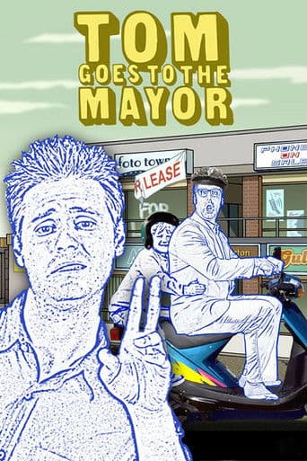 Tom Goes to the Mayor afişi