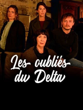 Les oubliés du Delta afişi
