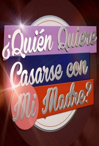 ¿Quién quiere casarse con mi madre? afişi