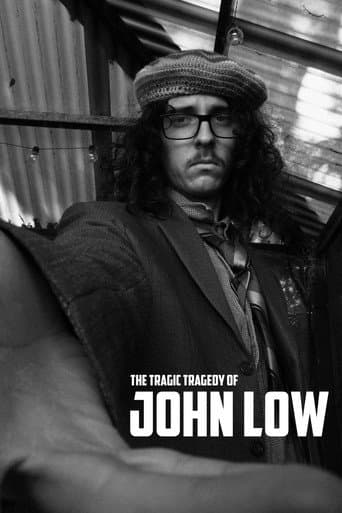 The Tragic Tragedy of John Low afişi