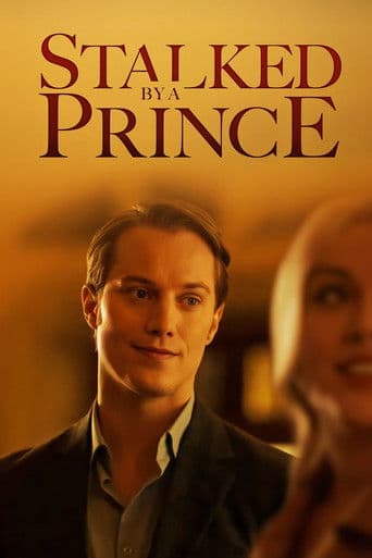 Stalked by a Prince afişi