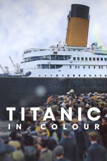 Titanic in Colour afişi