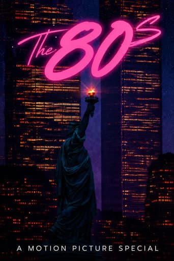 The 80s: A Motion Picture Special afişi