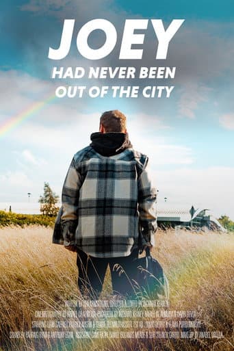 Joey Had Never Been Out Of The City afişi