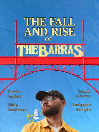 The Fall and Rise of the Barras afişi