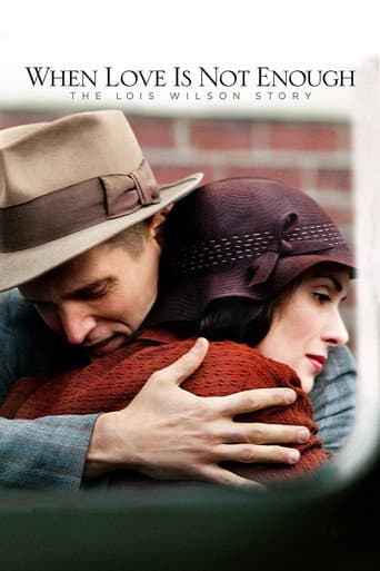 When Love Is Not Enough: The Lois Wilson Story afişi