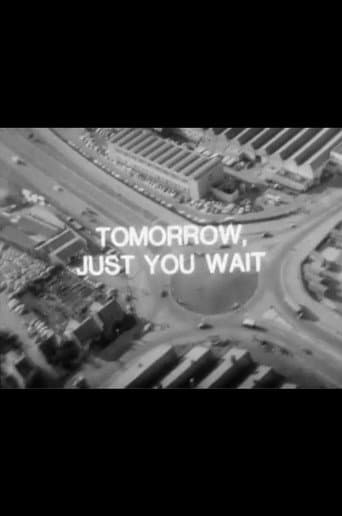 Tomorrow, Just You Wait afişi