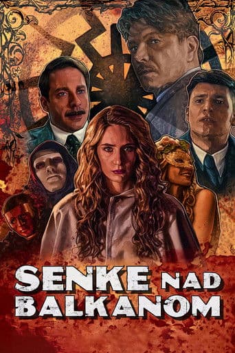 Senke nad Balkanom afişi