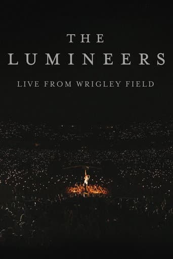The Lumineers - Live from Wrigley Field