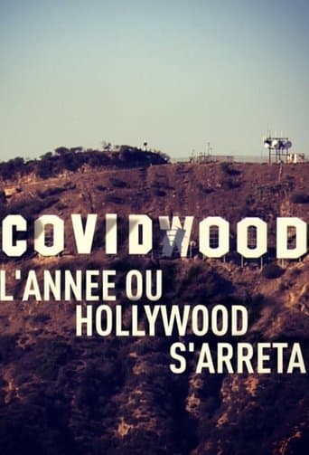 Covidwood, l'année où Hollywood s'arrêta afişi