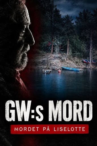 GW:s mord - Mordet på Liselotte afişi