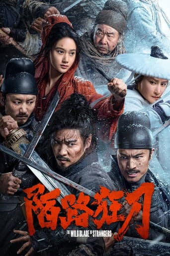 The Wild Blade of Strangers afişi