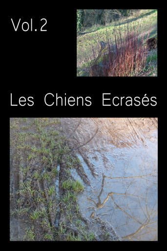 Les Chiens Écrasés vol.2 afişi
