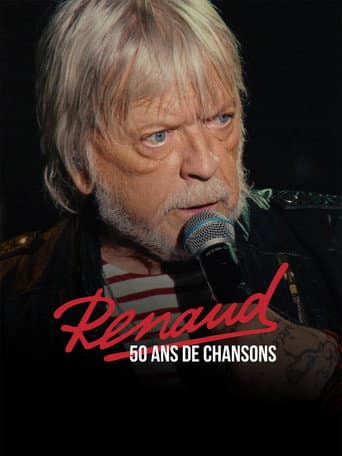 Renaud, 50 ans de chansons afişi