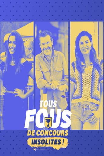 Tous fous de concours insolites ! afişi
