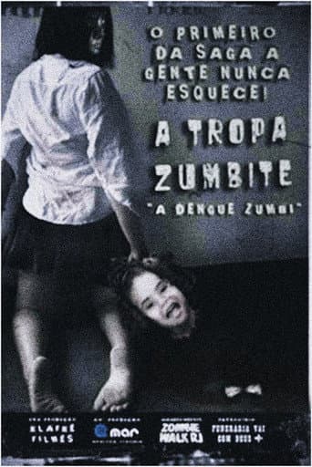 Tropa Zumbite - A Dengue Zumbi afişi