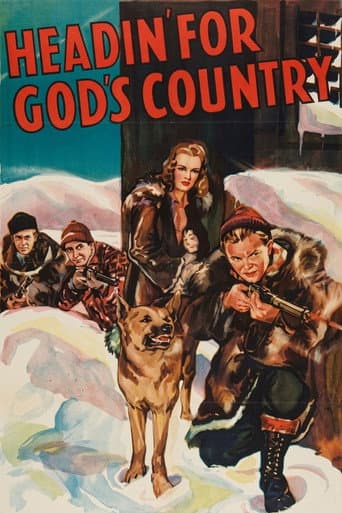 Headin' for God's Country afişi