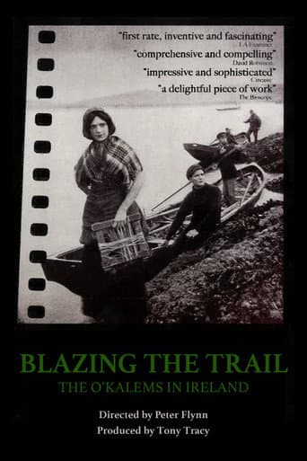Blazing the Trail: The O'Kalems in Ireland afişi